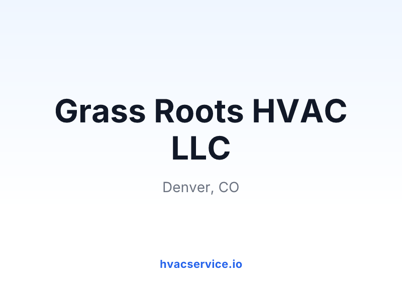 Grass Roots HVAC LLC
