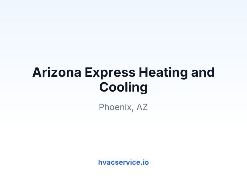 Arizona Express Heating and Cooling