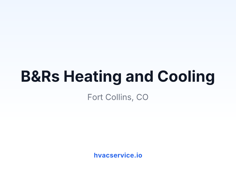 B&Rs Heating and Cooling