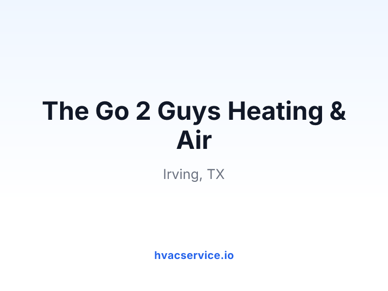 The Go 2 Guys Heating & Air