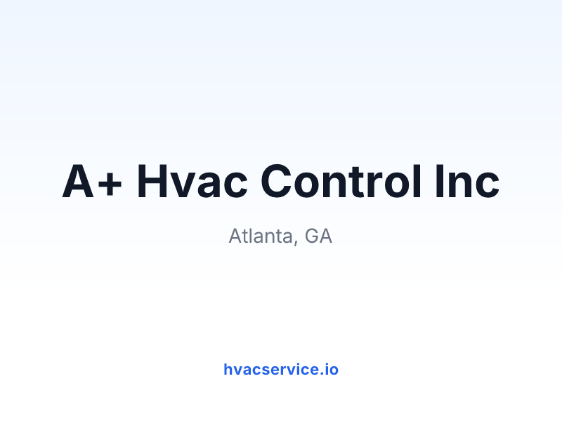 A+ Hvac Control Inc