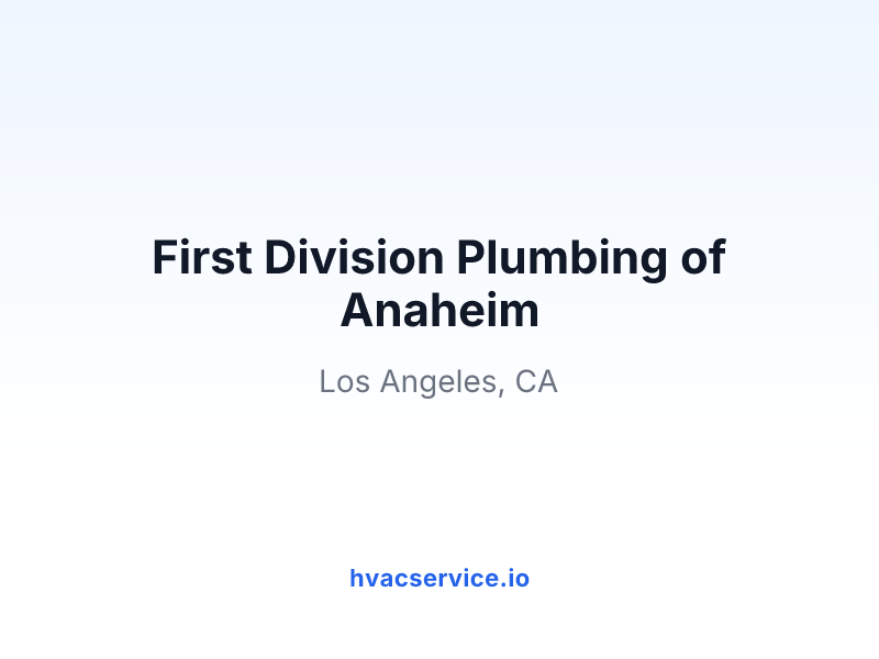 First Division Plumbing of Anaheim